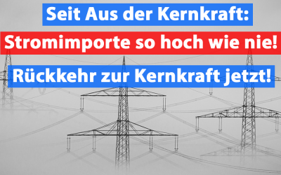 AKW-Aus: Stromimporte auf Rekordniveau!