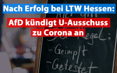 Nach Wahlerfolg in Hessen: AfD wird U-Ausschuss zu Corona einsetzen