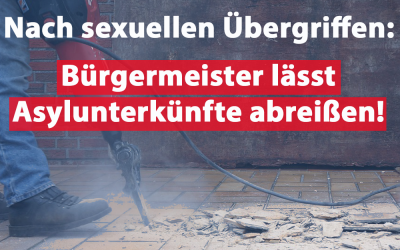 Bürgermeister will Asylunterkünfte abreißen lassen