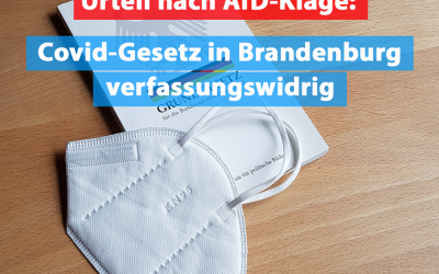 Nach AfD-Klage: Covid-Gesetz in Brandenburg verfassungswidrig