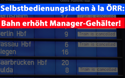 Deutsche Bahn erhöht Manager-Gehälter!