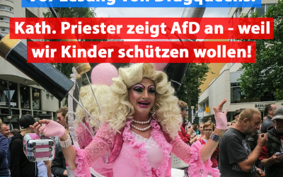 Kath. Priester zeigt AfD an – weil wir Kinder schützen wollen!