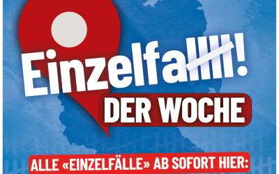 An sogenannte „Einzelfälle“ gewöhnen wir uns niemals!