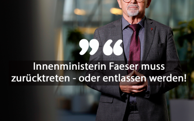 Faeser muss zurücktreten!