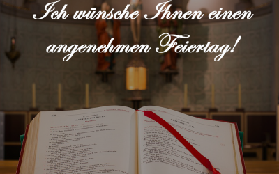 Zum heutigen Feiertag