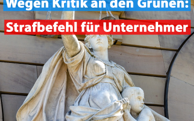 Strafbefehl wegen Beleidigung der Grünen