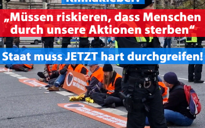 „Letzte Generation“ nimmt Tote in Kauf!