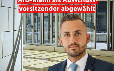 Kontaktschuld: AfD-Politiker als Ausschussvorsitzender abgewählt