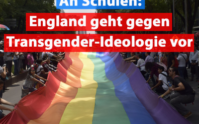 England stoppt Transgender-Propaganda an Schulen