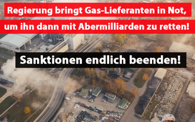 Gas-Lieferant wegen Sanktionen fast pleite, muss mit Mrd. Steuergeldern gerettet werden