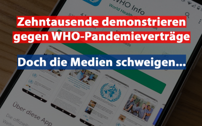 Medien schweigen: Mega-Demo gegen WHO-Pandemieverträge